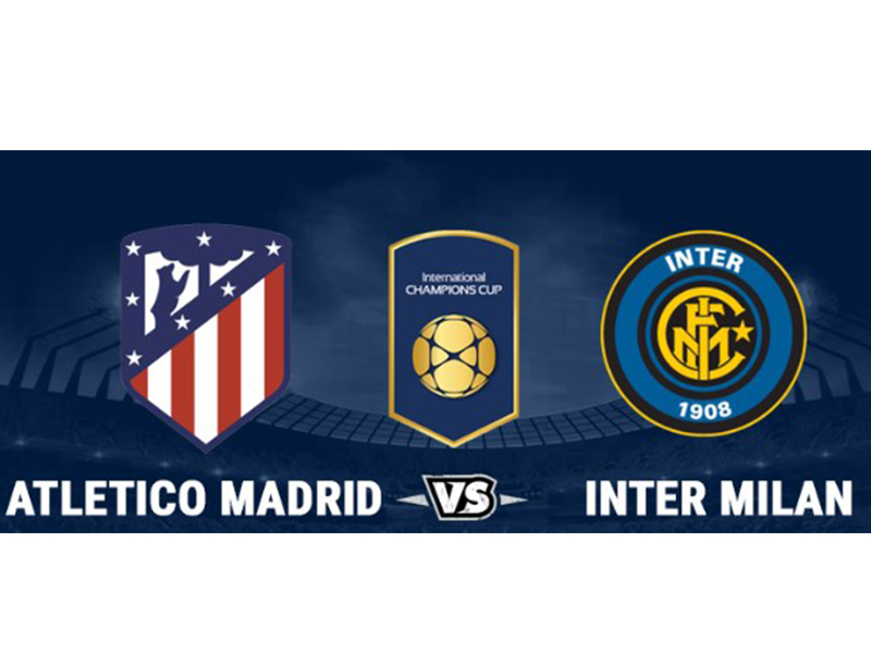 Link Sopcast Atletico Madrid Vs Inter Milan 12/8/2018