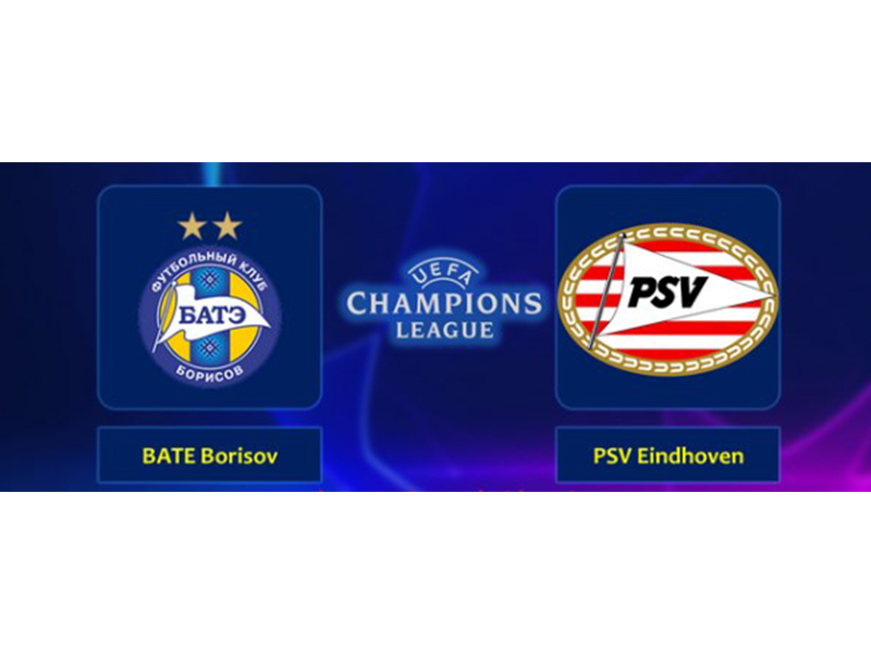 Link Sopcast BATE Borisov Vs PSV 22/8/2018